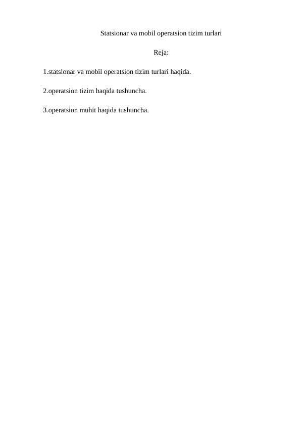 Statsionar va mobil operatsion tizim turlari