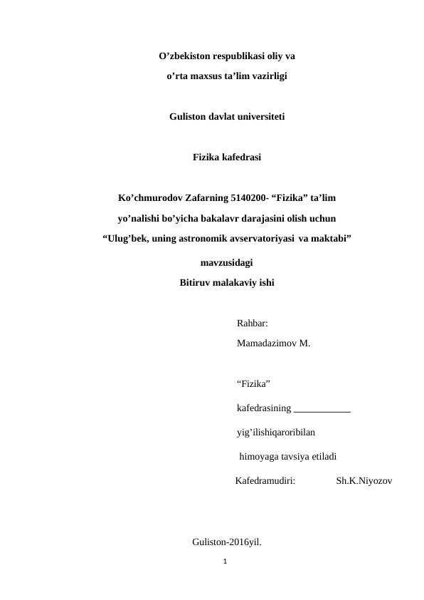 “Ulug’bek, uning astronomik avservatoriyasi va maktabi”