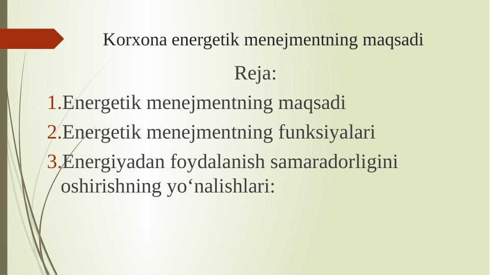 Korxona energetik menejmentning maqsadi