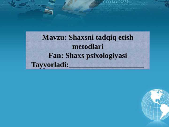Shaxsni tadqiq etish metodlari