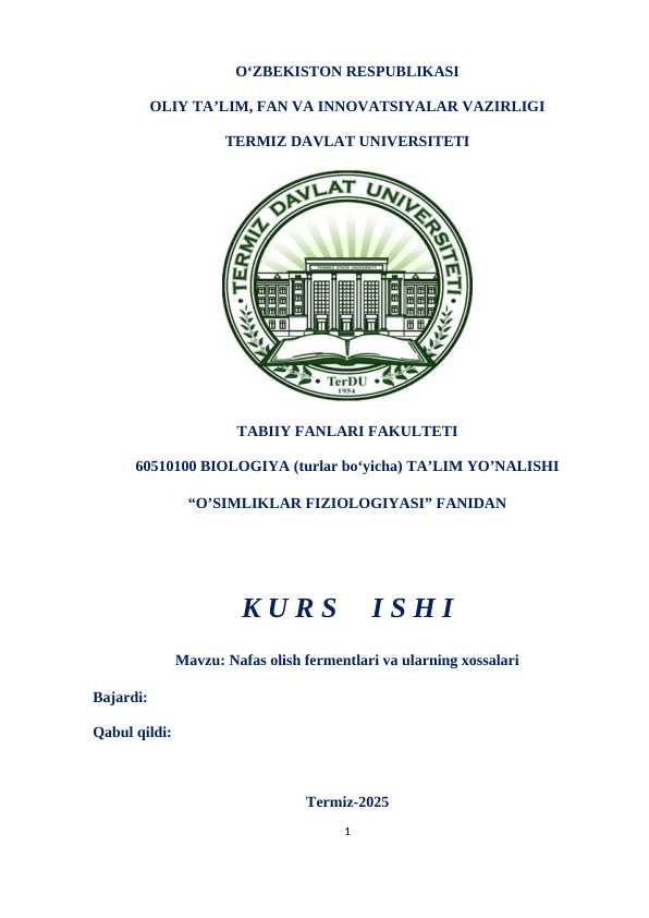 Nafas olish fermentlari va ularning xossalari.Kurs ishi
