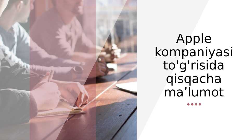 Apple kompaniyasi to'g'risida qisqacha ma’lumot