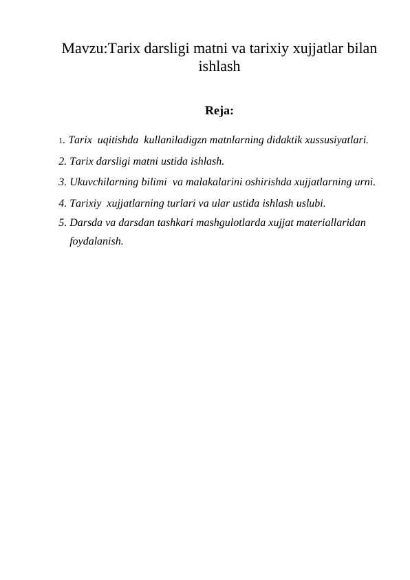 Tarix darsligi matni va tarixiy xujjatlar bilan ishlash