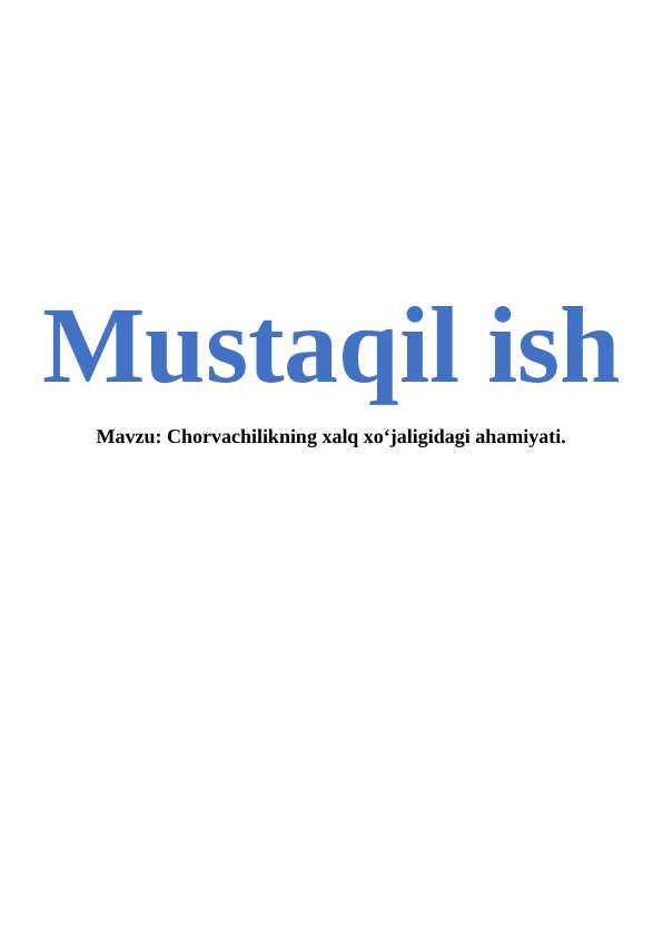 Chorvachilikning xalq xo‘jaligidagi ahamiyati