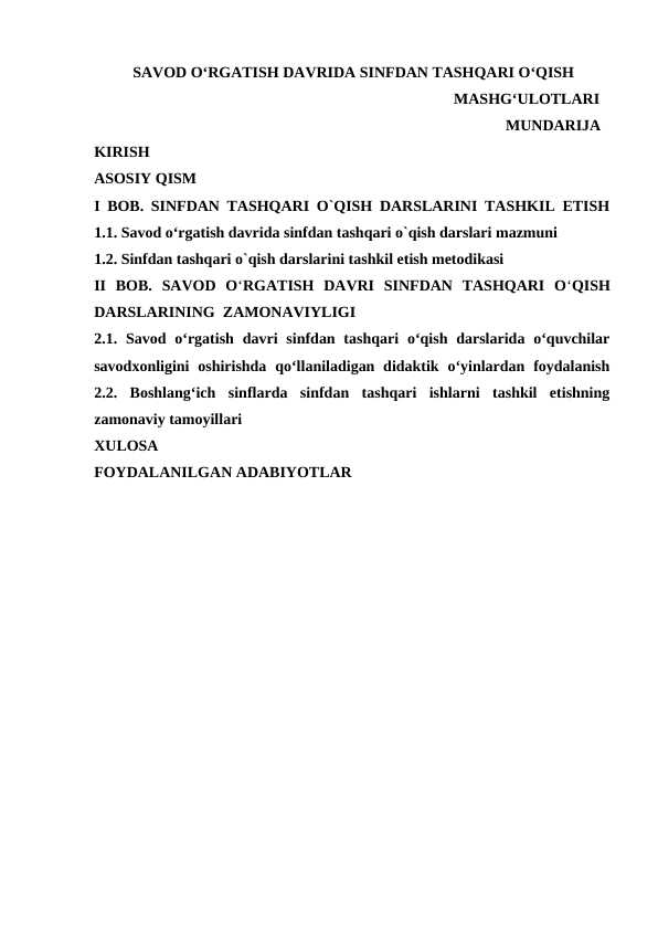 Savod oʻrgatish davrida sinfdan tashqari oʻqish