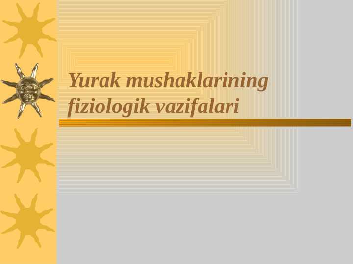 Yurak mushaklarining fiziologik vazifalari
