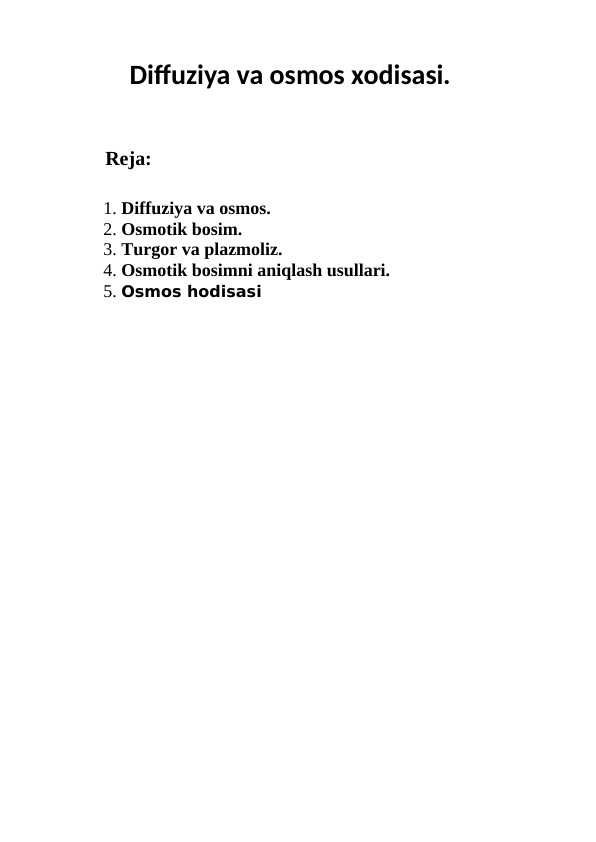 Diffuziya va osmos xodisasi.