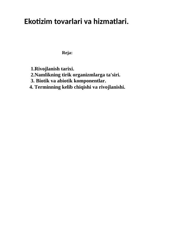 Ekotizim tovarlari va hizmatlari.