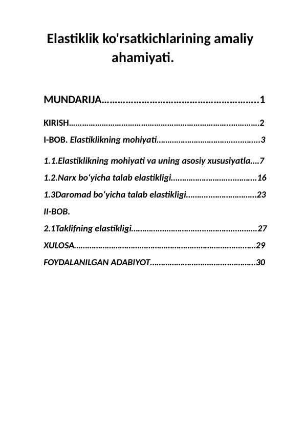 Elastiklik ko'rsatkichlarining amaliy ahamiyati.
