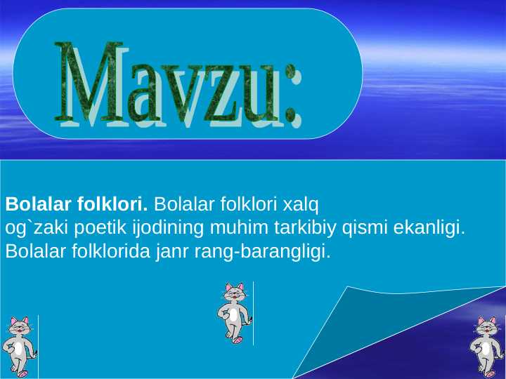 Bolalar folklori.