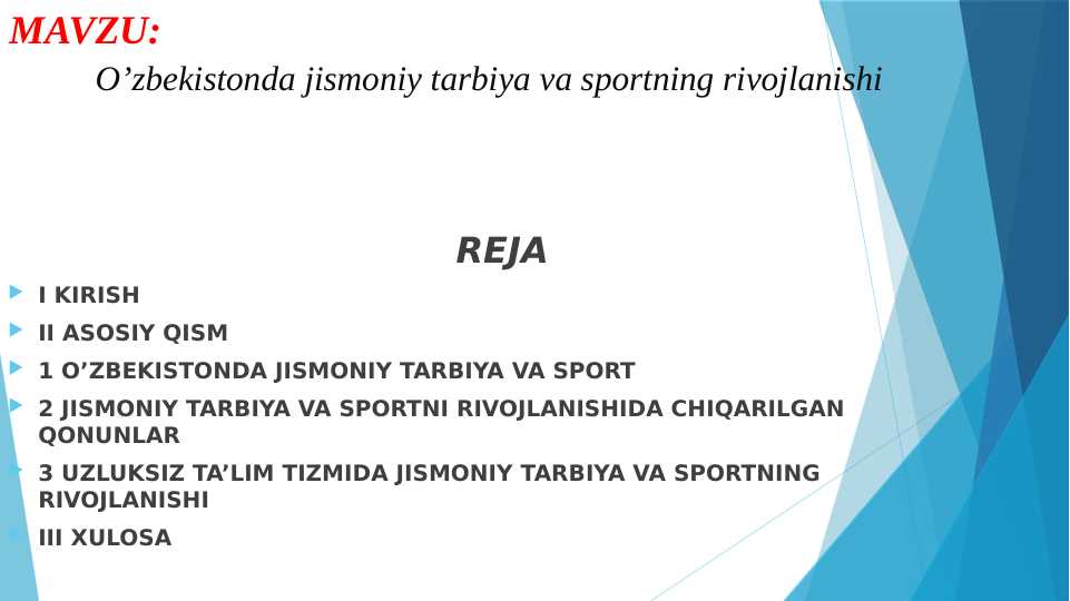 O’zbekistonda jismoniy tarbiya va sportning rivojlanishi
