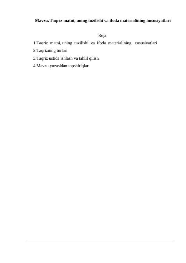 Taqriz matni, uning tuzilishi va ifoda materialining hususiyatlari