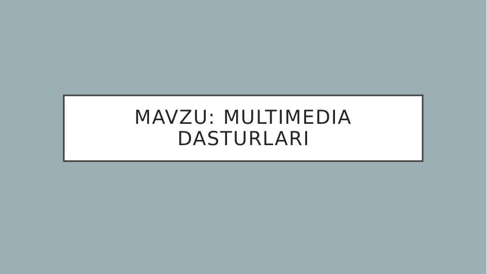 Multimedia dasturlari