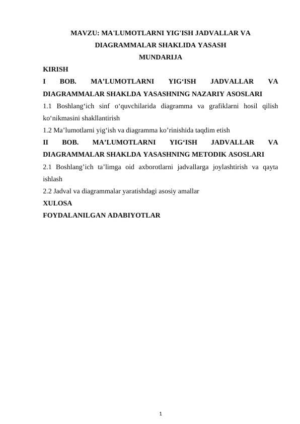 MA'LUMOTLARNI YIG'ISH JADVALLAR VA DIAGRAMMALAR SHAKLIDA YASASH