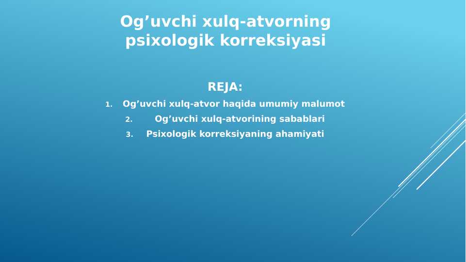 Og’uvchi xulq-atvorning psixologik korreksiyasi 20.pptx