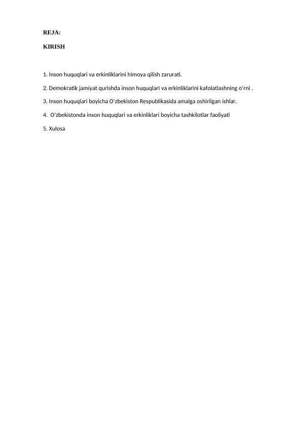 Inson huquqlari va erkinliklarini himoya qilish zarurati.