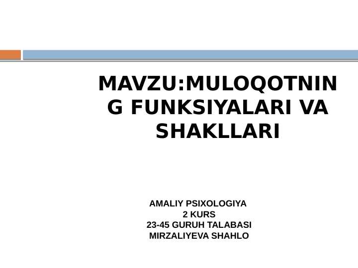 MULOQOTNING FUNKSIYALARI VA SHAKLLARI
