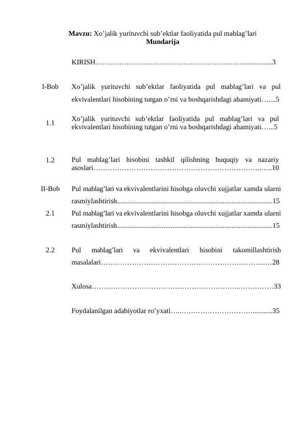 Xo’jalik yurituvchi sub’ektlar faoliyatida pul mablag’lari