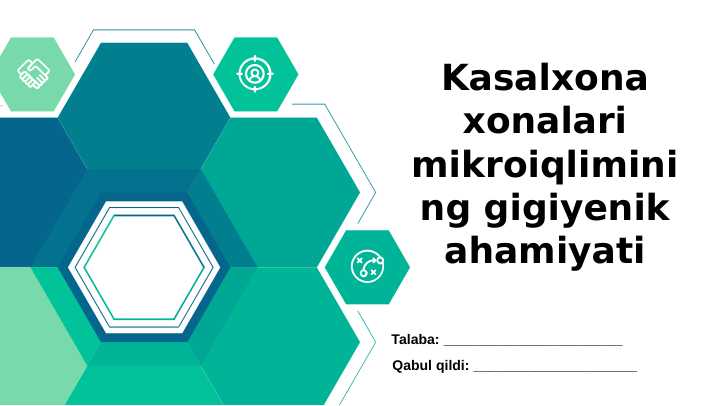 Kasalxona xonalari mikroiqlimining gigiyenik ahamiyati