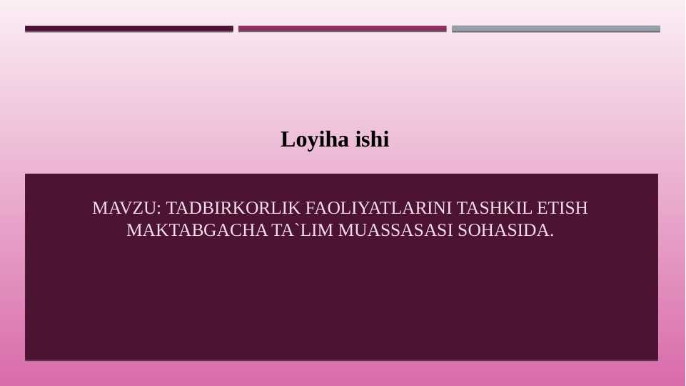 Tadbirkorlik faoliyatlarini tashkil etish Maktabgacha ta`lim muassasasi sohasida.
