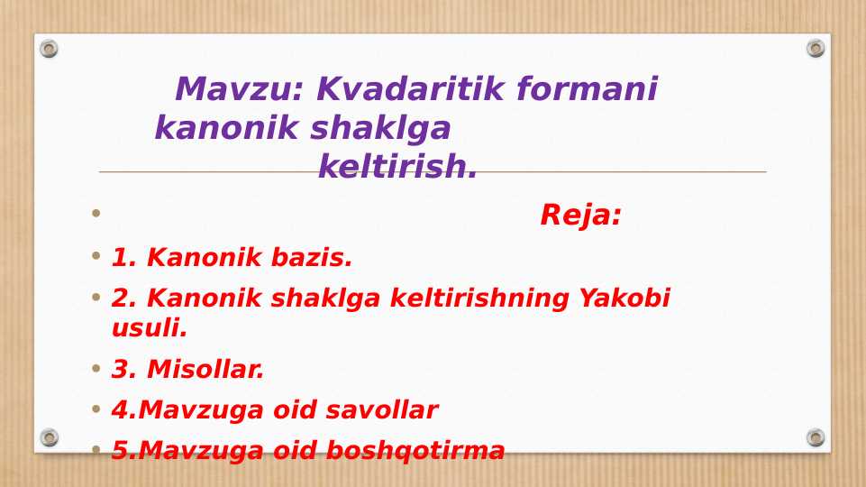 Kvadaritik formani kanonik shaklga          keltirish.