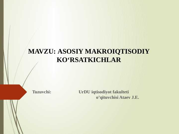 ASOSIY MAKROIQTISODIY KO‘RSATKICHLAR