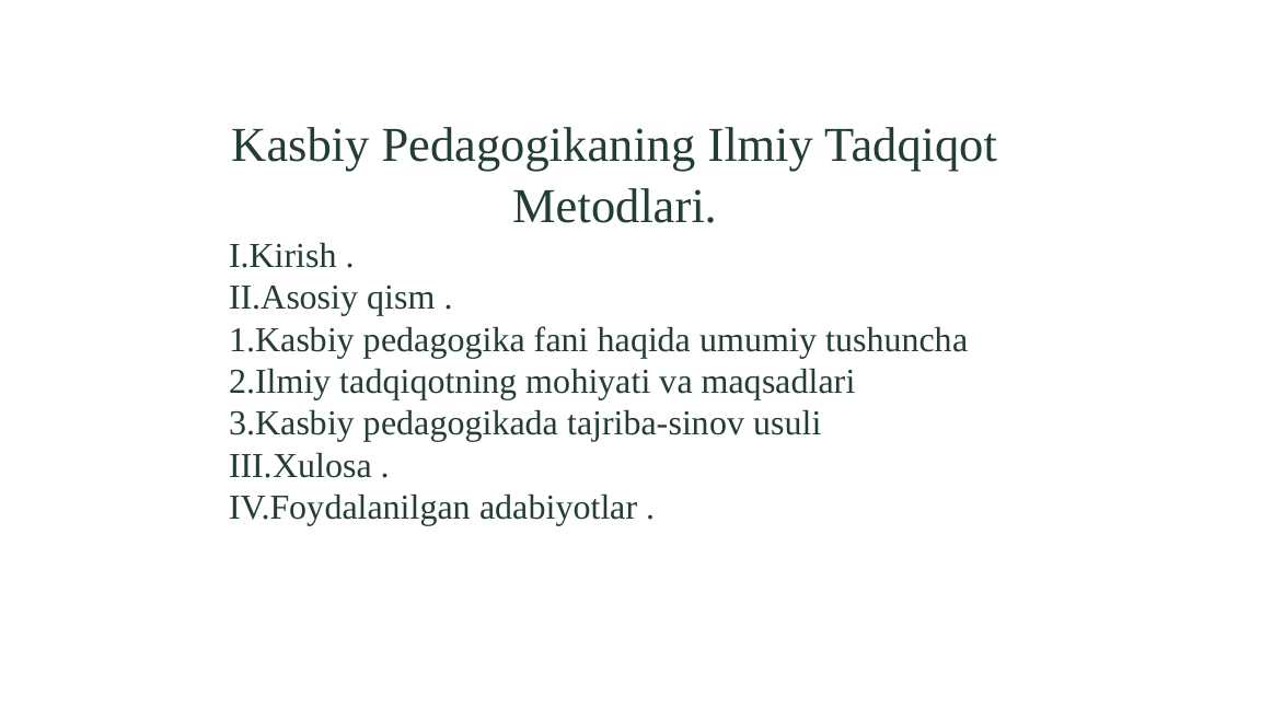 Kasbiy Pedagogikaning Ilmiy Tadqiqot Metodlari.