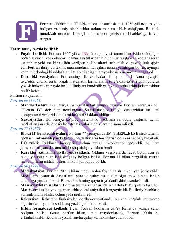 Fortran dasturi imkoniyatlari avfzallik va kamchiliklar haqida