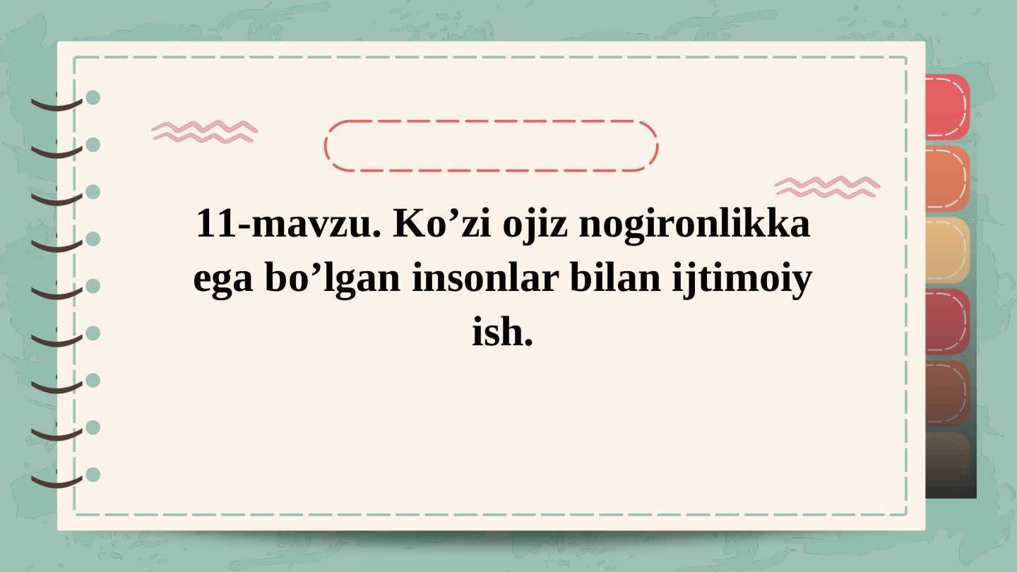 Harakatida nuqsoni bor insonlar bilan ijtimoiy ish olib borishning texnologiyalari
