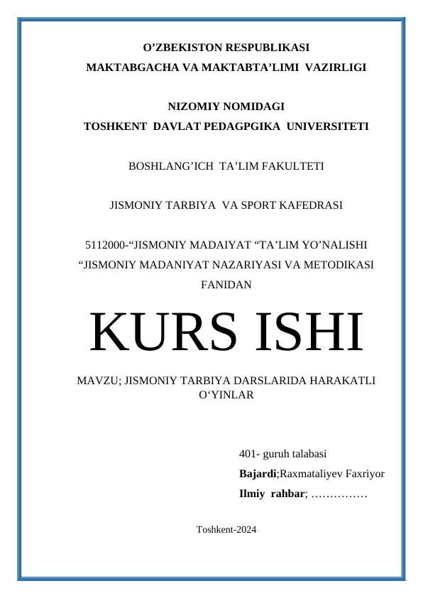 JISMONIY TARBIYA DARSLARIDA HARAKATLI OʻYINLAR