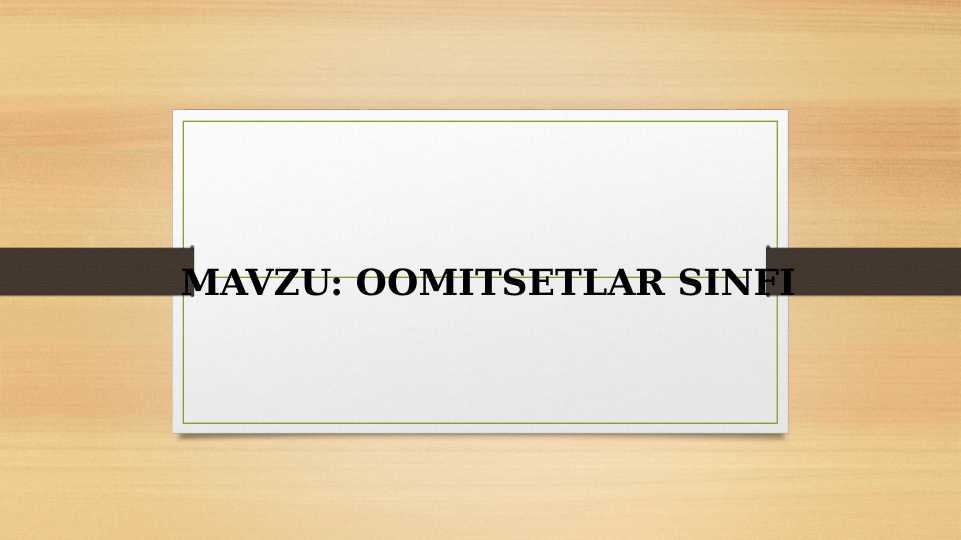 Oomitsetlar sinfi