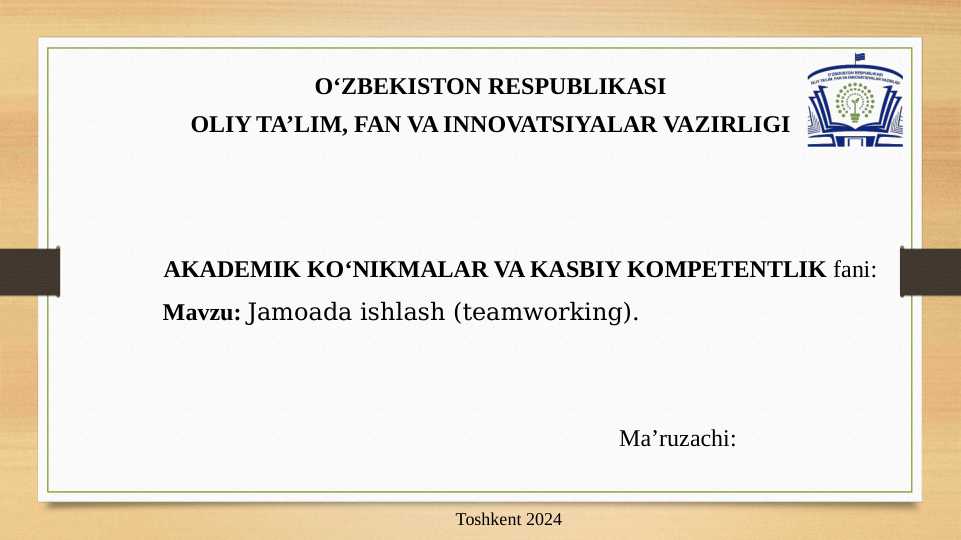 Jamoada ishlash (teamworking)