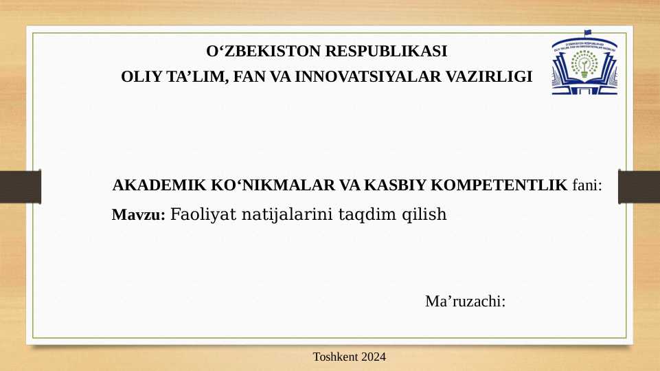 Faoliyat natijalarini taqdim qilish