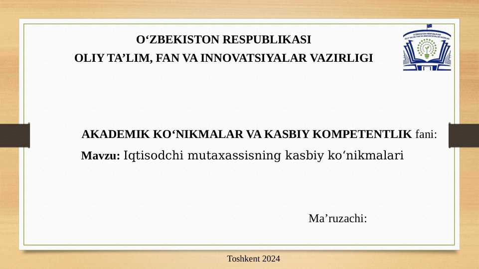 Iqtisodchi mutaxassisning kasbiy ko‘nikmalari