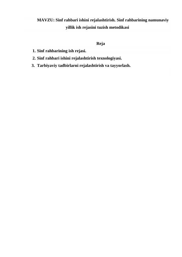 Sinf rahbari ishini rejalashtirish. Sinf rahbarining namunaviy yillik ish rejasini tuzish metodikasi