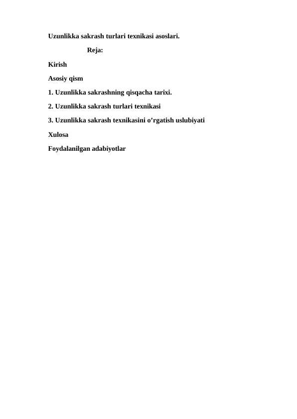 Uzunlikka sakrash turlari texnikasi asoslari