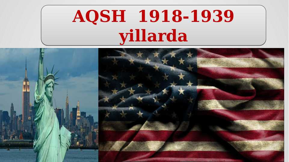 AQSH  1918-1939 yillarda