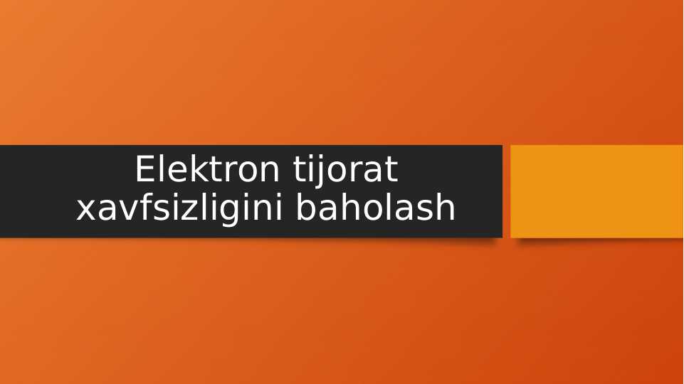 Elektron tijorat xavfsizligini baholash