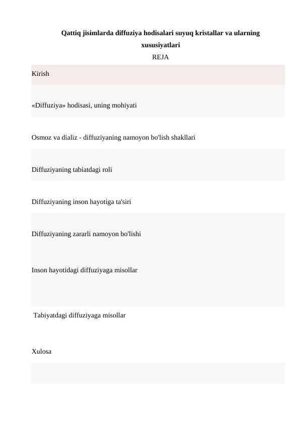 Qattiq jisimlarda diffuziya hodisalari suyuq kristallar va ularning xususiyatlari