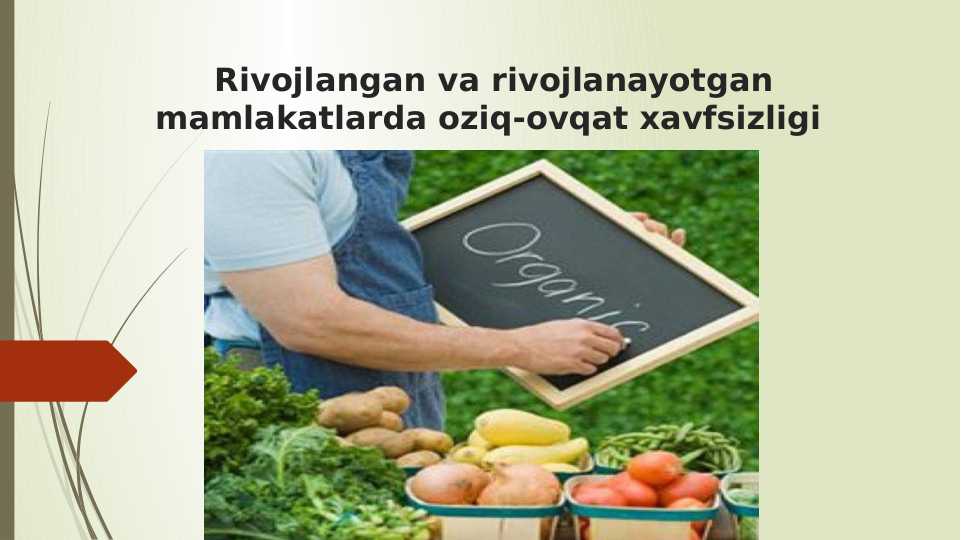 Rivojlangan va rivojlanayotgan mamlakatlarda oziq-ovqat xavfsizligi