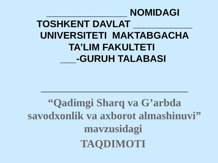 Qadimgi_Sharq_va_G’arbda_savodxonlik_va_axborot_almashinuvi_orginal