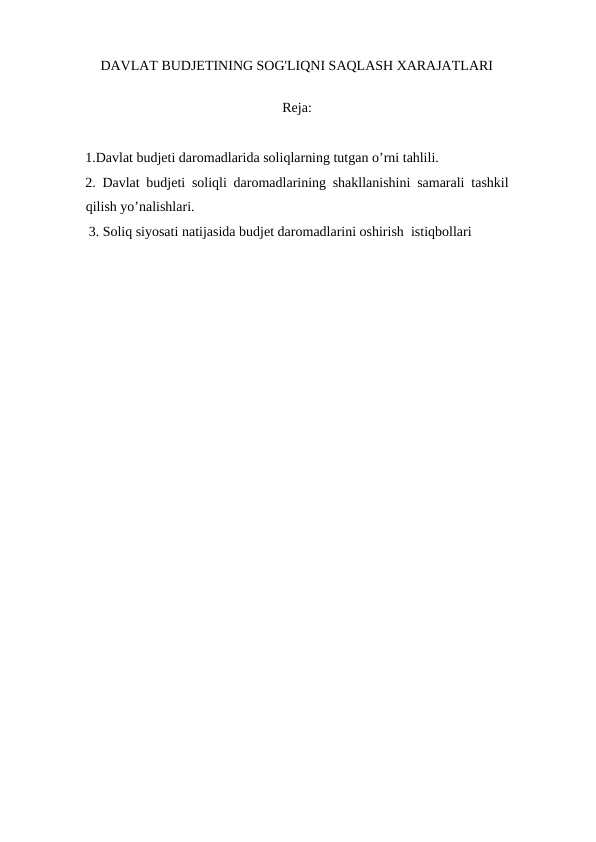 DAVLAT BUDJETINING SOG'LIQNI SAQLASH XARAJATLARI