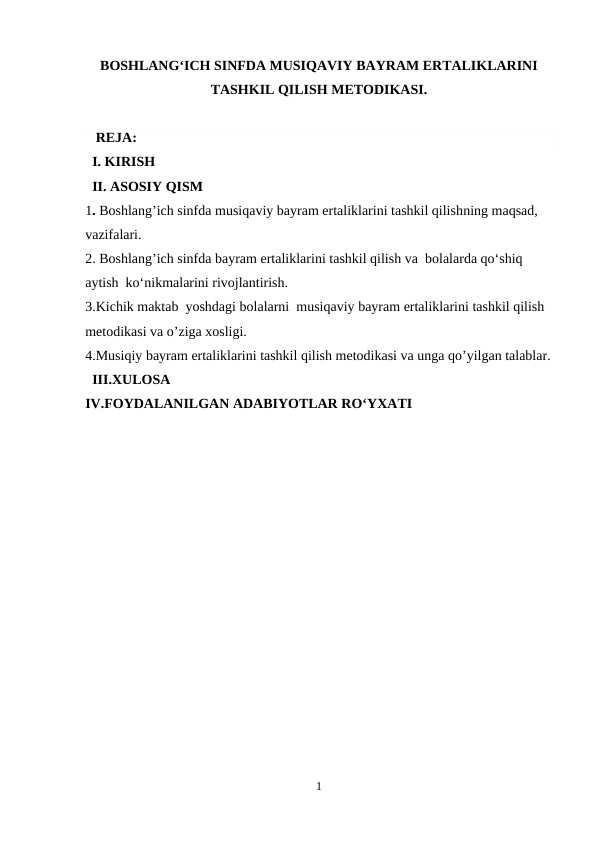 BOSHLANG‘ICH SINFDA MUSIQAVIY BAYRAM ERTALIKLARINI TASHKIL QILISH METODIKASI