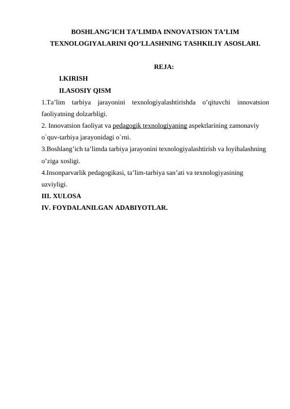BOSHLANG‘ICH TA’LIMDA INNOVATSION TA’LIM TEXNOLOGIYALARINI QO‘LLASHNING TASHKILIY ASOSLARI