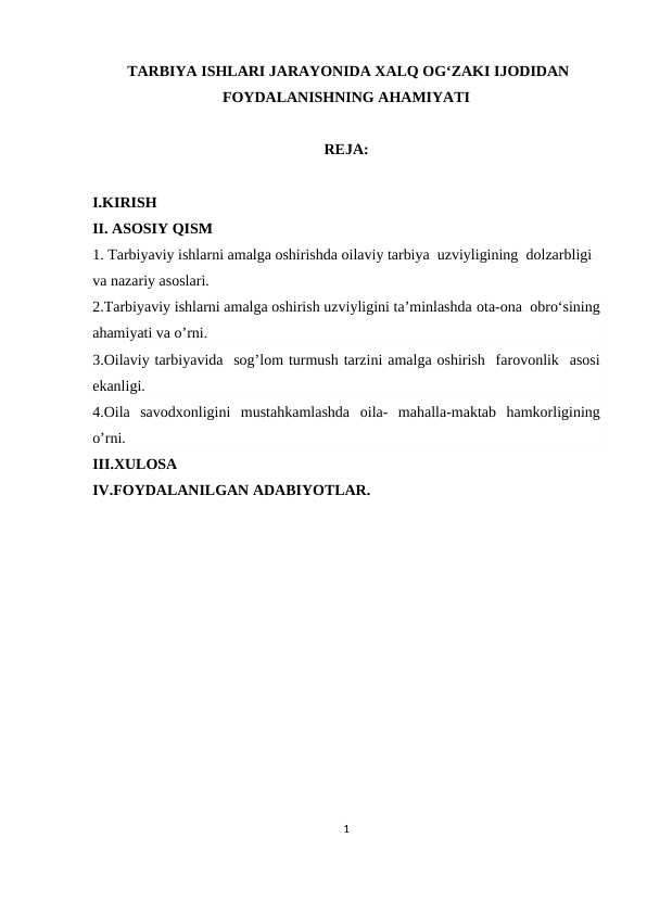 TARBIYA ISHLARI JARAYONIDA XALQ OG‘ZAKI IJODIDAN FOYDALANISHNING AHAMIYATI