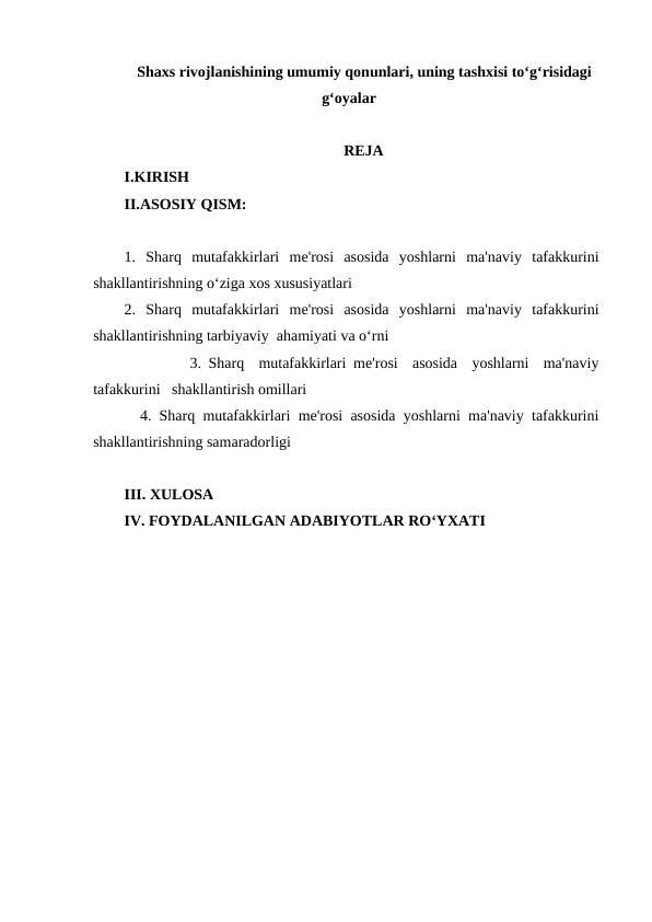 Shaxs rivojlanishining umumiy qonunlari, uning tashxisi to‘g‘risidagi g‘oyalar