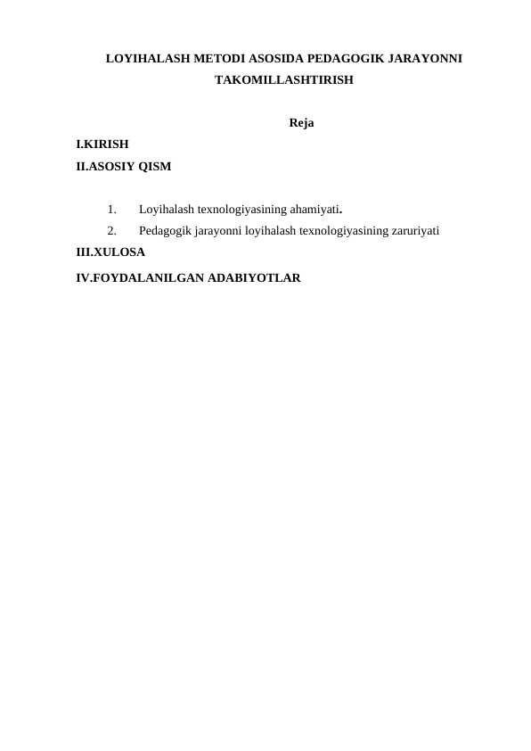 LOYIHALASH METODI ASOSIDA PEDAGOGIK JARAYONNI TAKOMILLASHTIRISH
