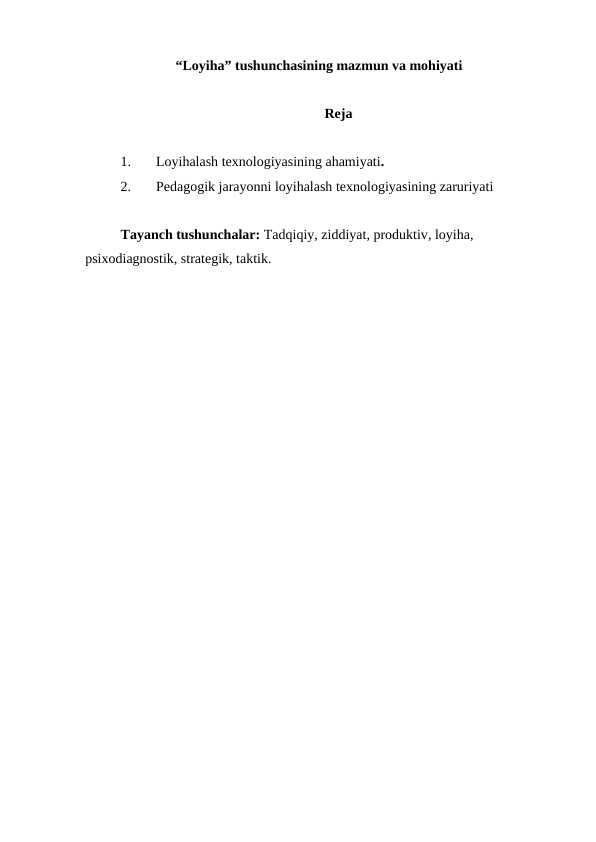 “Loyiha” tushunchasining mazmun va mohiyati