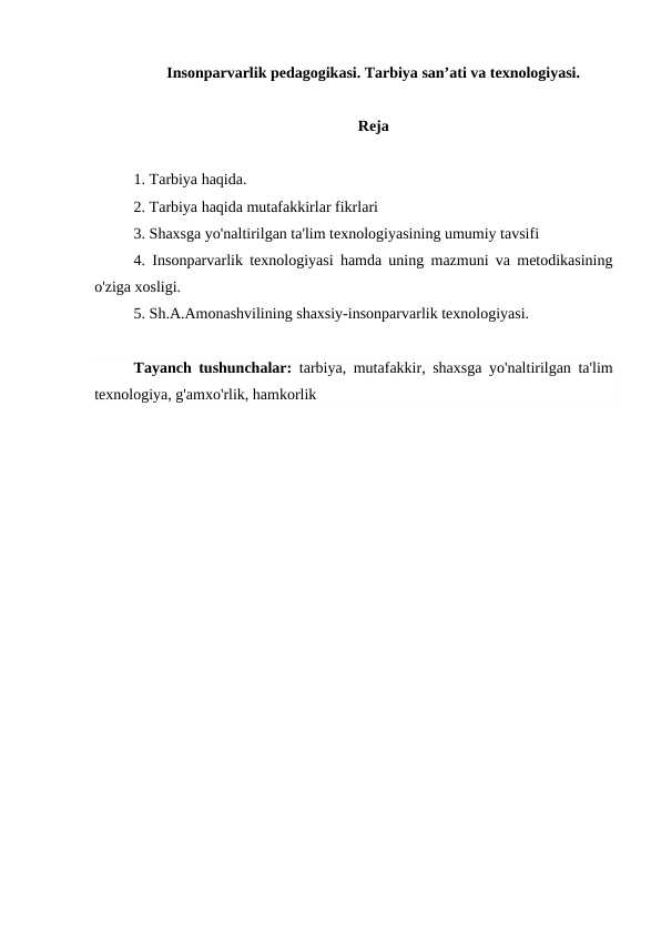 Insonparvarlik pedagogikasi. Tarbiya san’ati va texnologiyasi