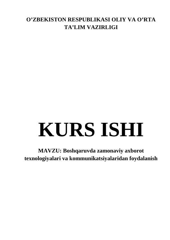 Boshqaruvda zamonaviy axborot texnologiyalari va kommunikatsiyalaridan foydalanish